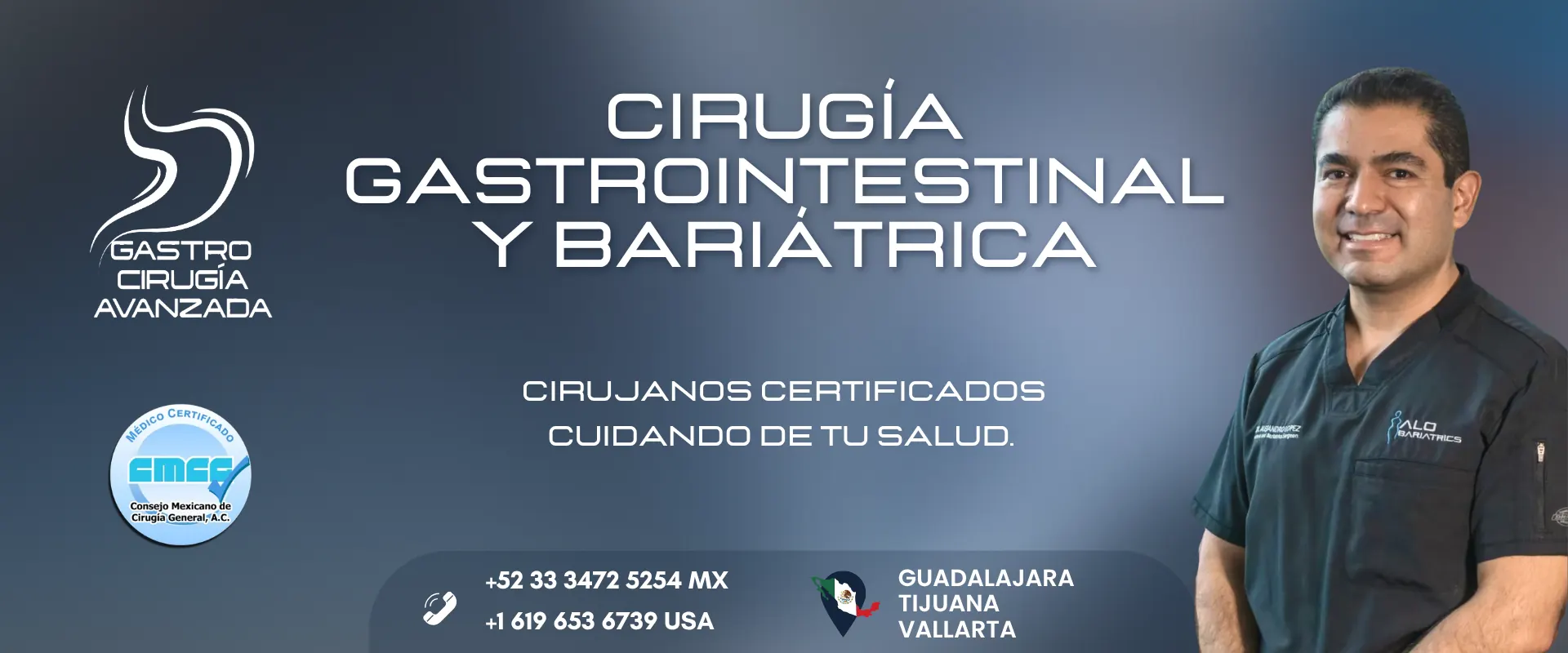 Cirujano certificado especialista en cirugía gastrointestinal bariátrica hernias obesidad y vesícula en Guadalajara